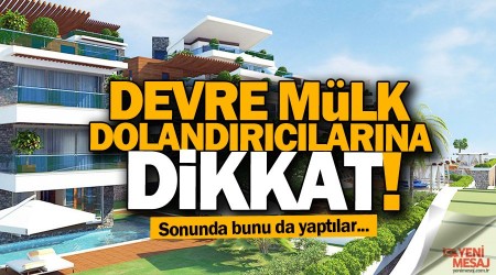 Bunu da yaptlar... Devre mlk dolandrclarna dikkat!