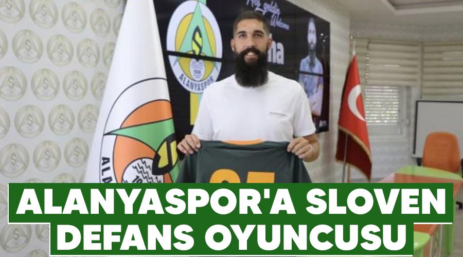 Alanyaspor'a Sloven defans oyuncusu