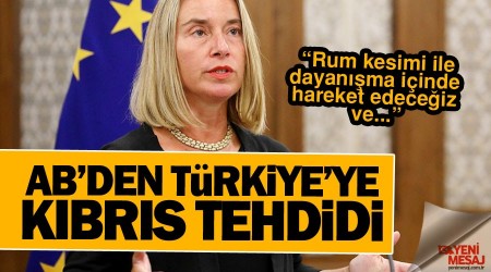 AB’den Türkiye’ye Kıbrıs tehdidi