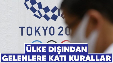 Ülke dışından gelenlere katı kurallar