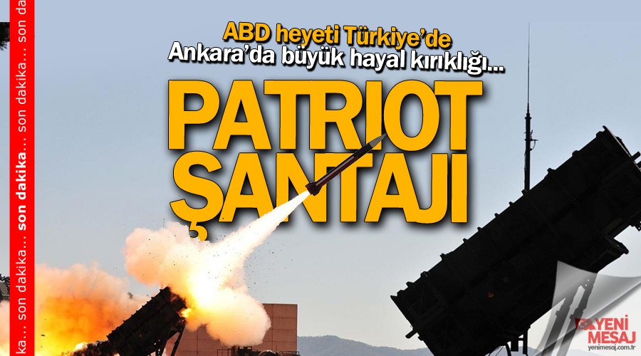 ABD'li heyetten patriot şantajı