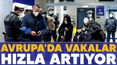 Avrupa'da vakalar hızla artıyor