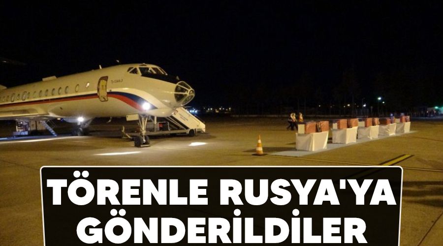 Trenle Rusya'ya gnderildiler