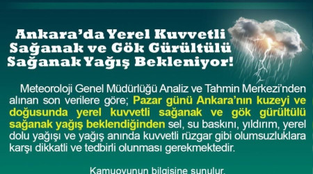 Ankara Valiliğinden sağanak yağış uyarısı