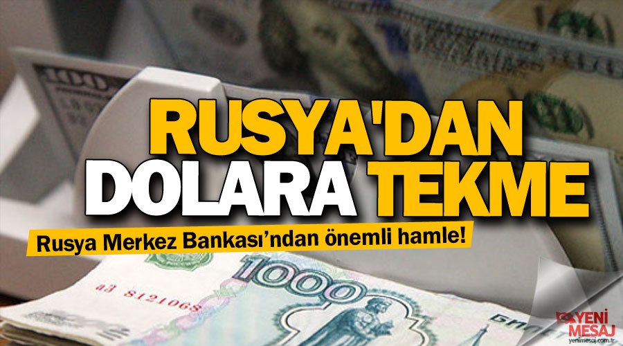 Rusya'dan dolara tekme
