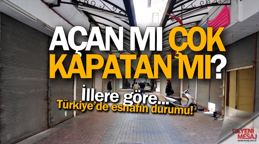 İşyeri açan azaldı, kapatan çoğaldı!