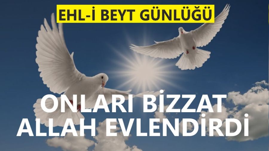 Onları bizzat Allah evlendirdi