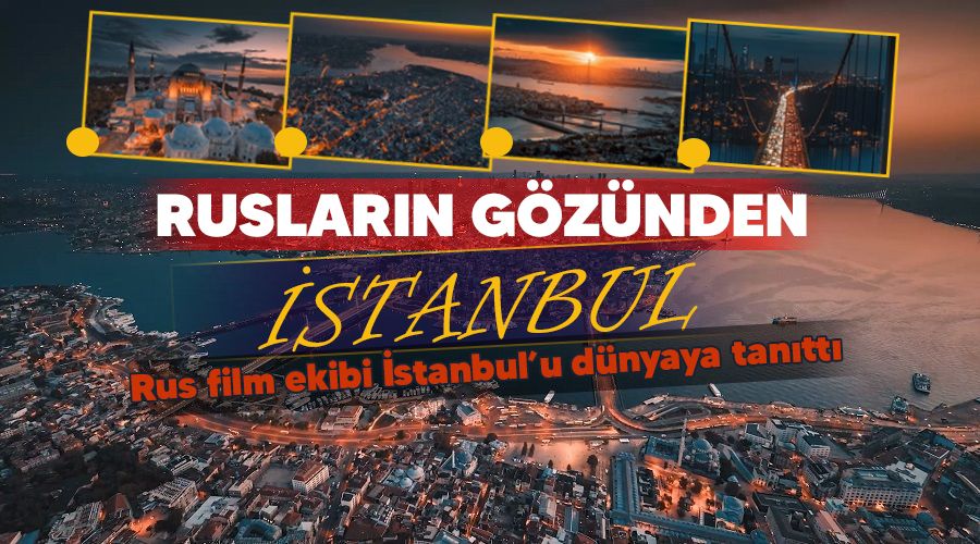 Ruslarn gznden stanbul