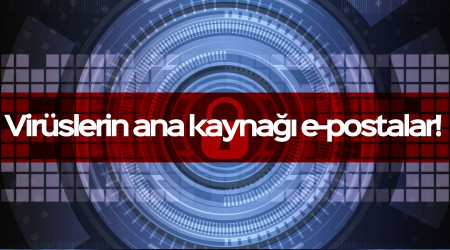  Virslerin ana kayna e-postalar!