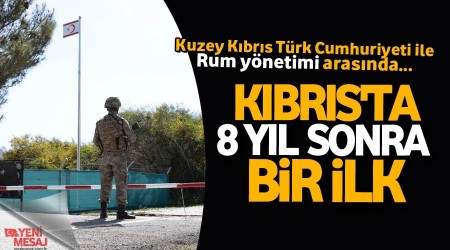 Kıbrıs'ta 8 yıl sonra bir ilk
