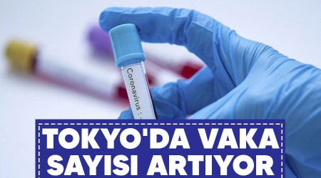 Tokyo'da vaka sayısı artıyor