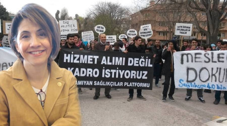 CHP'li Yaman: Atama bekleyen sağlıkçıların mutlaka atanması gerekiyor