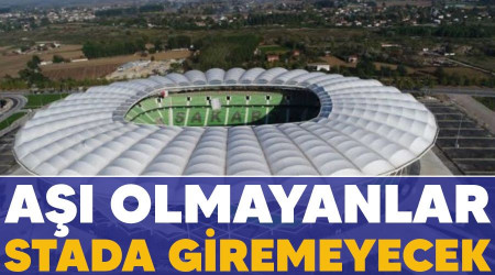 Aşı olmayanlar stada giremeyecek
