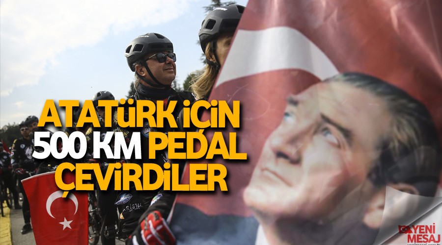 Atatrk iin 500 km pedal evirdiler