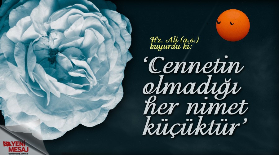 Cennetin olmad her nimet kktr