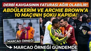 DERBİ KAVGASININ FATURASI AĞIR OLABİLİR!