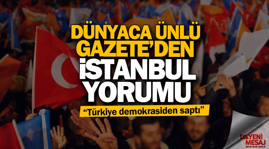 FT: Türkiye demokrasiden saptı