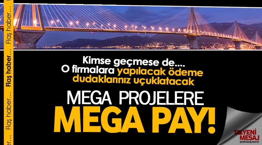 Mega pay! Kpr mteahhitlerine 10 milyar lira...