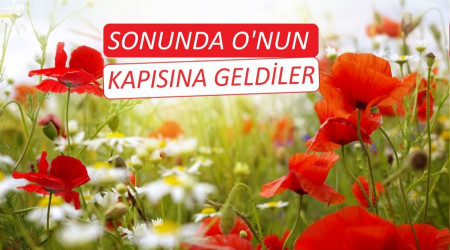 Sonunda Onun kapsna geldiler