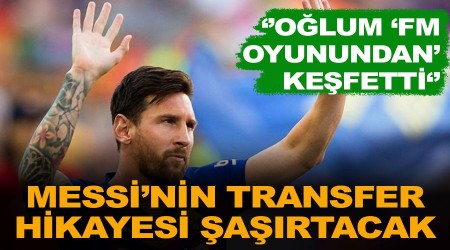 "13 yandaki olum Messi yldz olacak dedi"