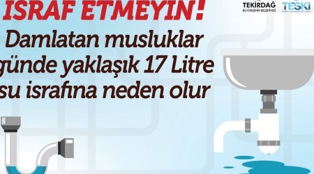 Damlatan musluk günde 17 litre su israfına yol açıyor