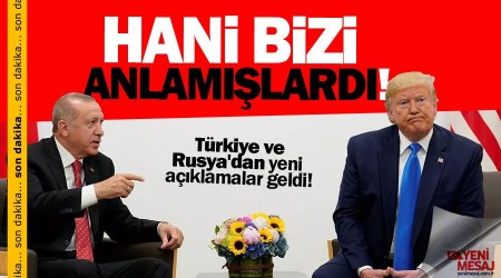 Flaş gelişme! Türkiye ve Rusya'dan yeni açıklamalar