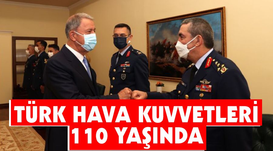 Türk Hava Kuvvetleri 110 yaşında
