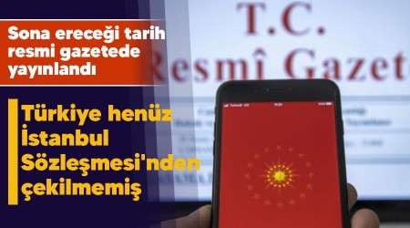 Trkiye henz stanbul Szlemesi'nden ekilmemi