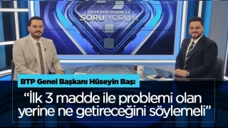 BTP lideri Hseyin Ba: Anayasann ilk 3 maddesi ile problemi olan yerine ne getireceini sylemeli