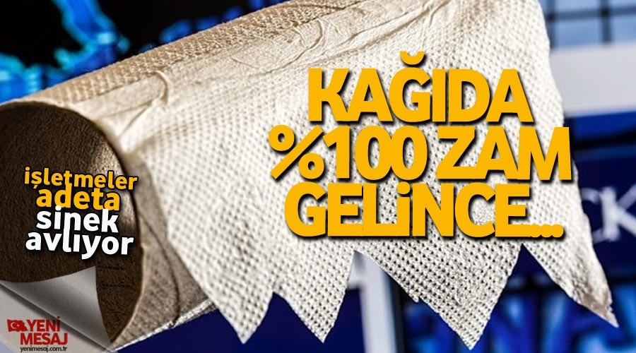 Kağıda yüzde yüz zam gelince..!