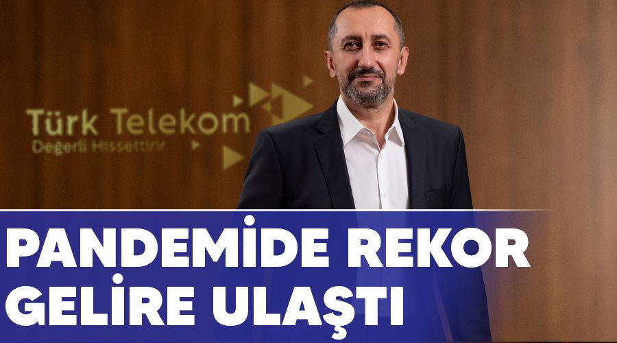 Pandemide rekor gelire ulaştı