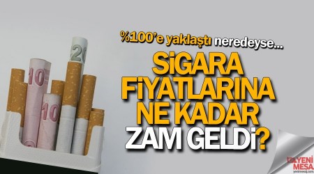 Sigara fiyatlarna ne kadar zam yapld?