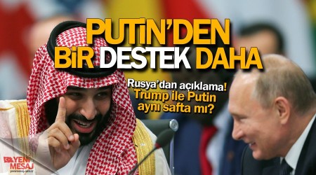 Suudi Veliaht'a Putin'den destek