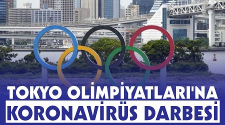 Tokyo Olimpiyatları'na koronavirüs darbesi