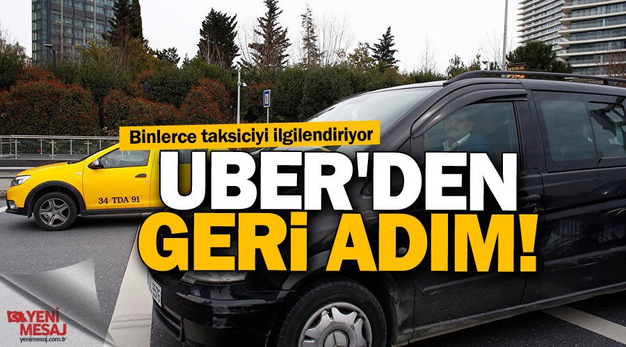 UBER'den geri adm!