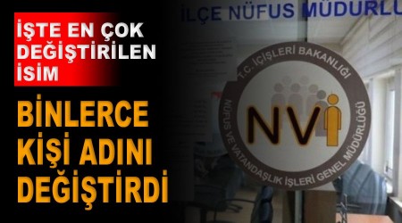 384 bin kişi ad ve soyadını değiştirdi