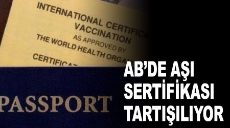 AB'de aşı sertifikası tartışılıyor
