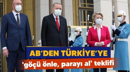 AB'den Türkiye'ye 'göçü önle, parayı al' teklifi