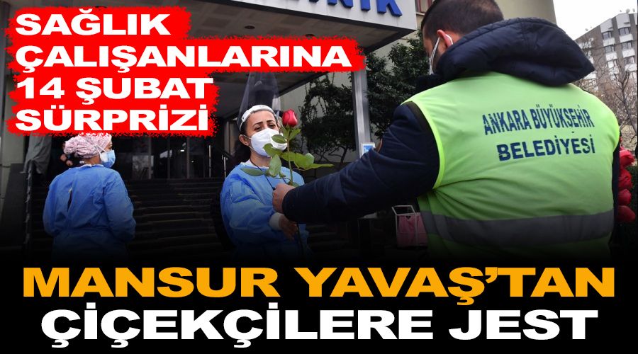 Mansur Yavaş'tan çiçekçilere jest