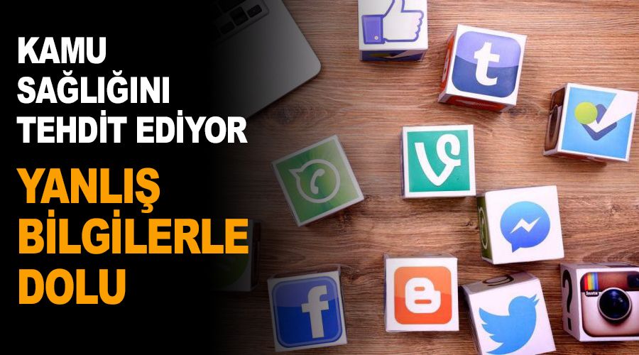 Sosyal medya yanlış bilgilerle dolu