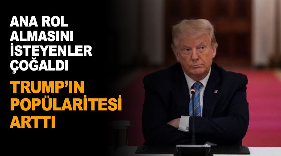 Trump'ın Cumhuriyetçi Parti'deki popülaritesi arttı
