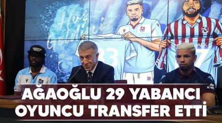 Aaolu 29 yabanc oyuncu transfer etti