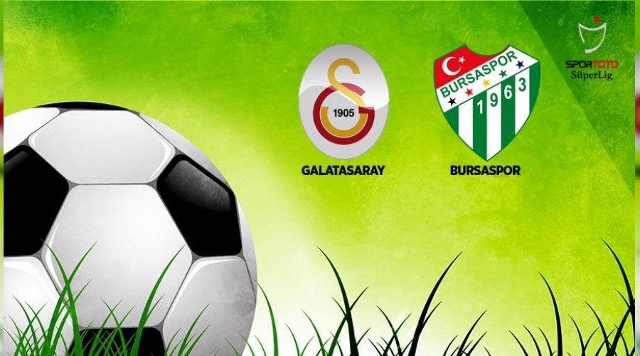 Galatasaray'ın konuğu Bursaspor