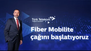 Trk Telekom'dan 'fiber mobilite' hamlesi