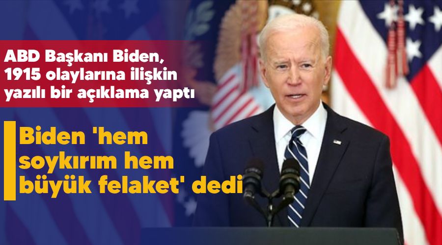 Biden 'hem soykrm hem byk felaket' dedi