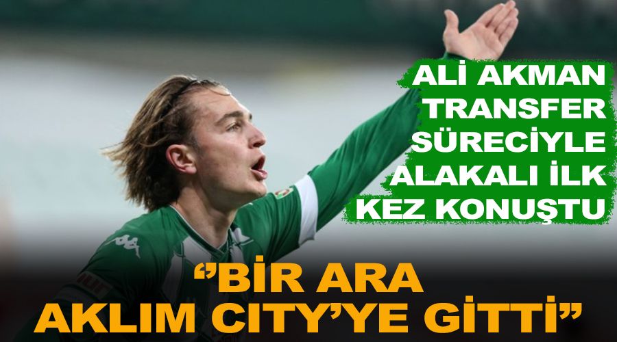 "Bir ara aklım City'ye gitti"