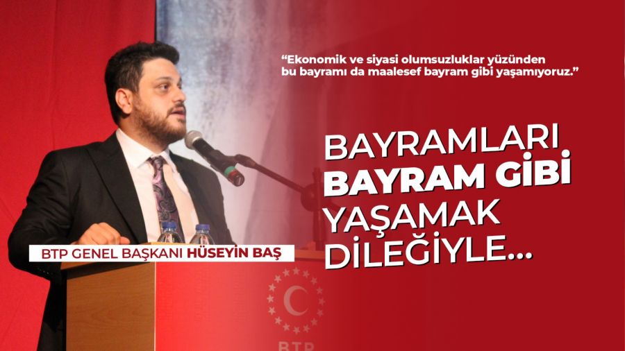 BTP liderinden bayram mesaj