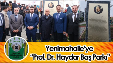 CHPli Ankara Yenimahalle Belediyesi, Prof. Dr. Haydar Ba park at