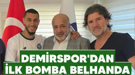 Demirspor'dan ilk bomba Belhanda