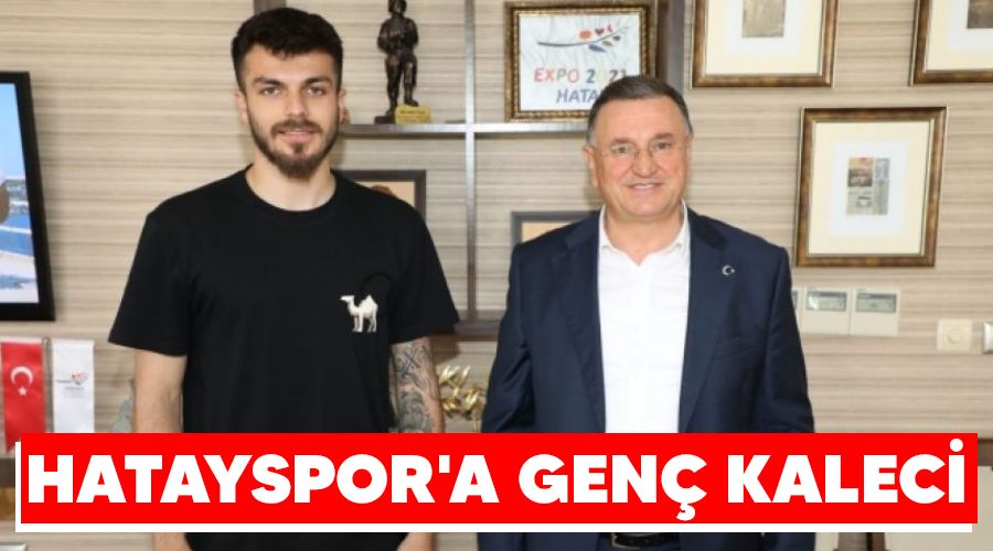 Hatayspor'a gen kaleci